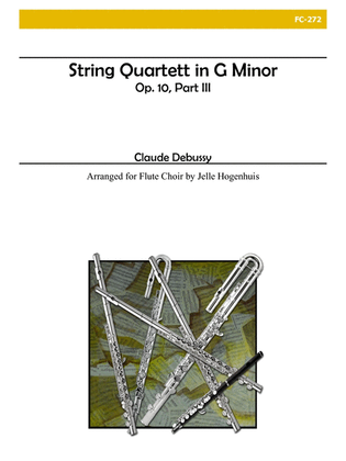 String Quartet in G minor, Op. 10, part III for Flute Choir