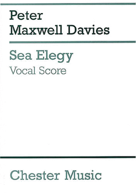 Peter Maxwell Davies: Sea Elegy (Vocal Score)
