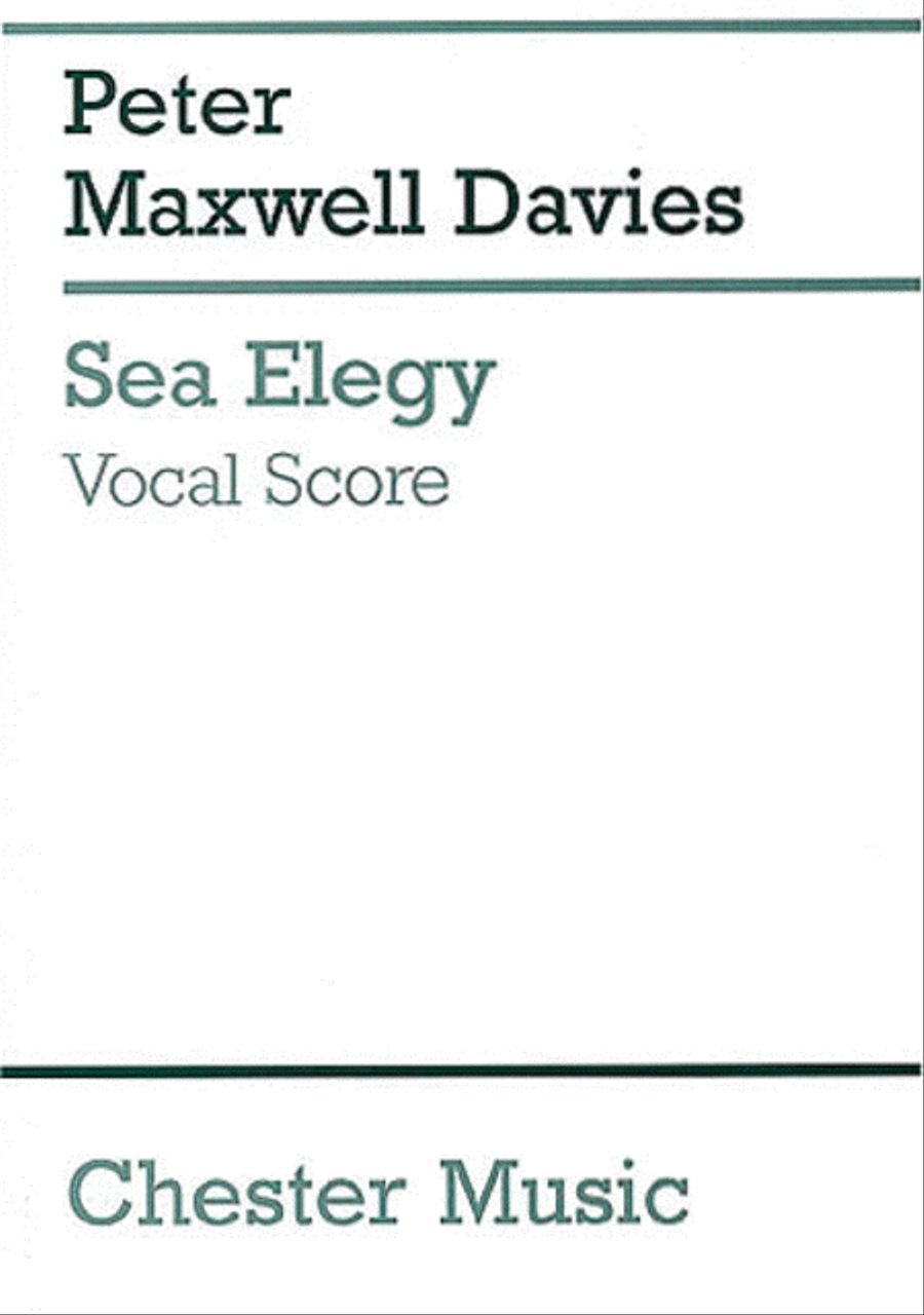 Peter Maxwell Davies: Sea Elegy (Vocal Score) 4-Part scores gallery preview page 1