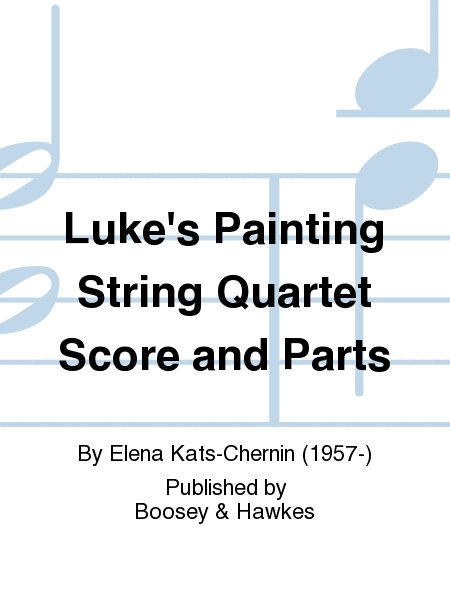 Luke's Painting String Quartet Score and Parts