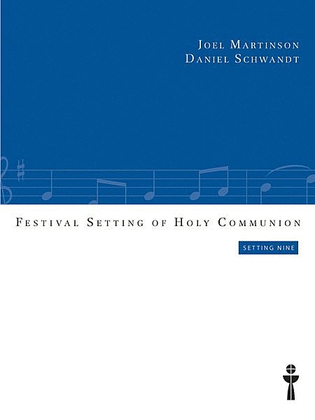 Festival Setting of Holy Communion: Setting Nine (Full Score)