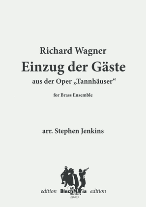 Wagner - Einzug der Gäste for Brass Ensemble
