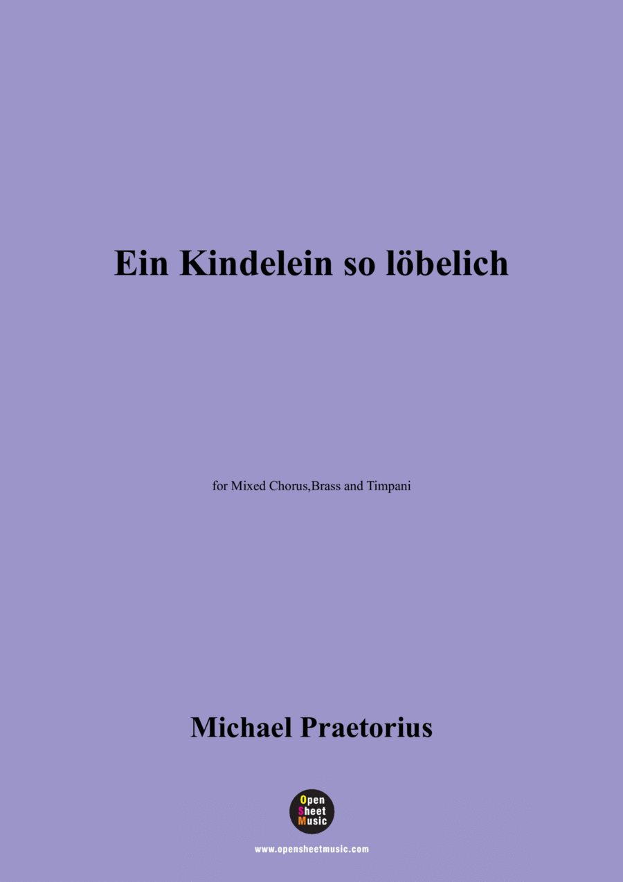 M. Praetorius-Ein Kindelein so löbelich,for Mixed Chorus,Brass and Timpani Choir scores gallery preview page 1