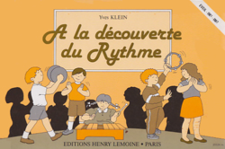 A La Decouverte Du Rythme