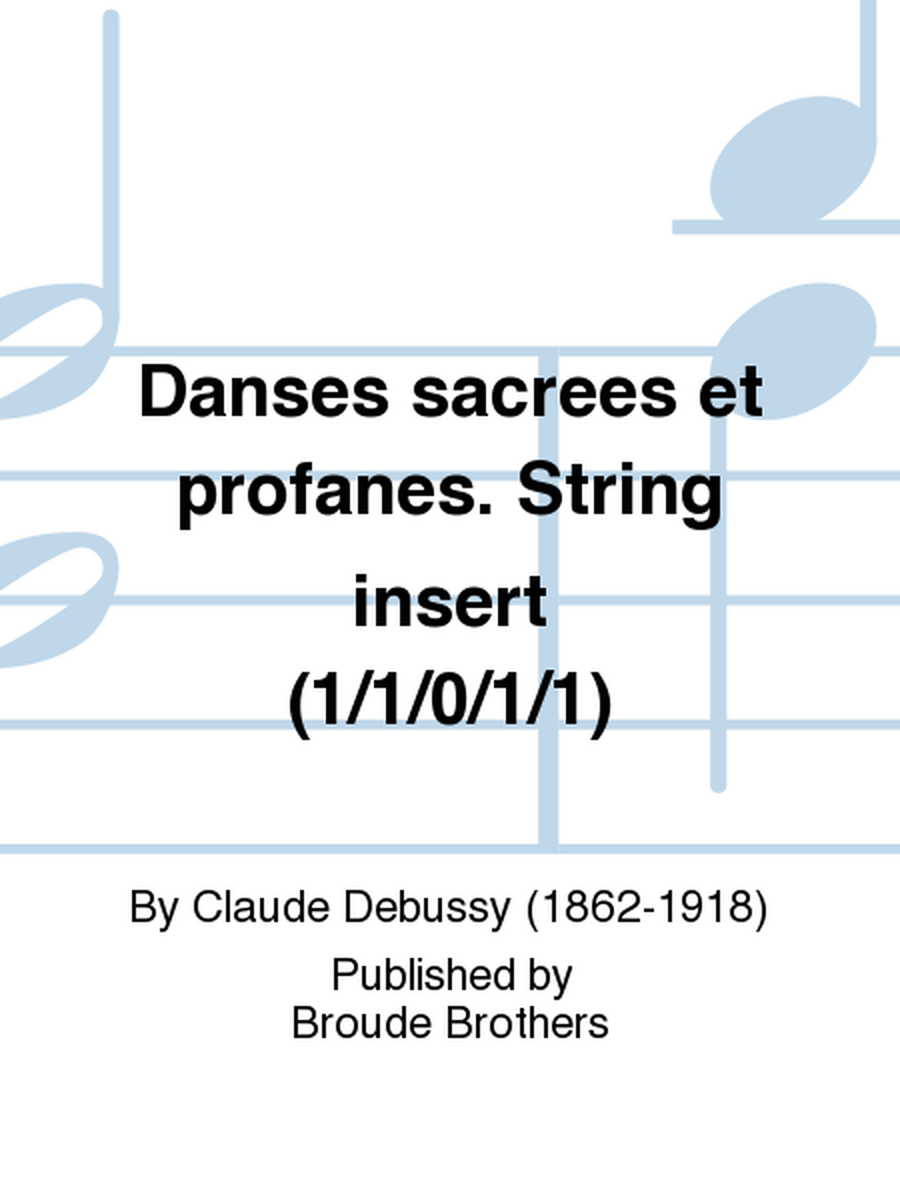 Danses sacrees et profanes. String insert (1/1/0/1/1)