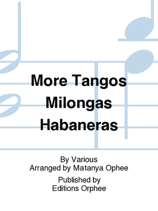 Book cover for More Tangos Milongas Habaneras