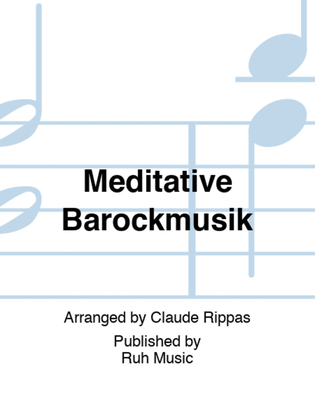 Meditative Barockmusik