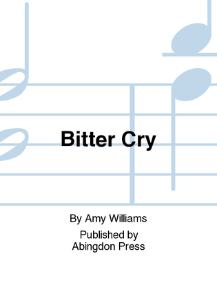 Bitter Cry