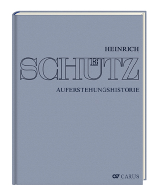 Stuttgarter Schutz-Ausgabe: Auferstehungshistorie (Gesamtausgabe, Bd. 4)