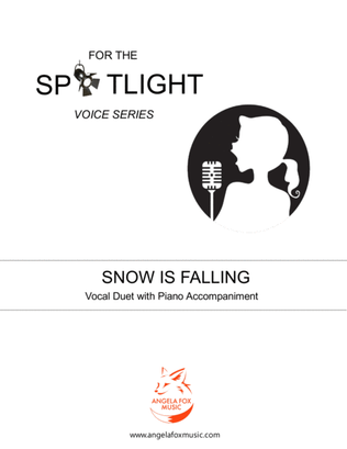 "Snow is Falling" Vocal Duet