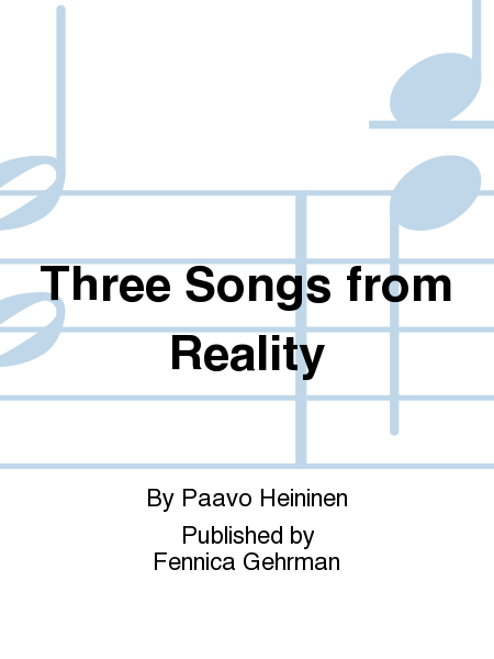 Three Songs from Reality