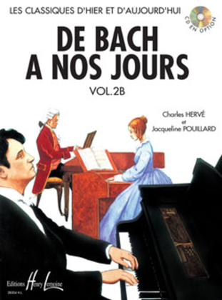 Book cover for De Bach a nos jours - Volume 2B