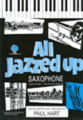 All Jazzed Up (Tenor Saxophone)