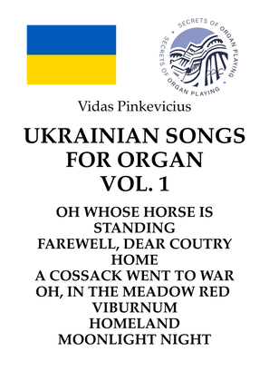 Ukrainian Songs for Organ, Vol. 1 by Vidas Pinkevicius