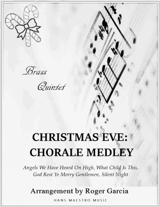 Christmas Eve: Chorale Medley