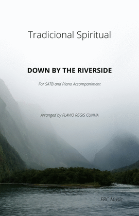 Book cover for Down by the Riverside - SATB and Piano
