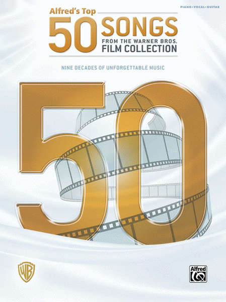 Alfred's Top 50 Songs from the Warner Bros. Film Collection