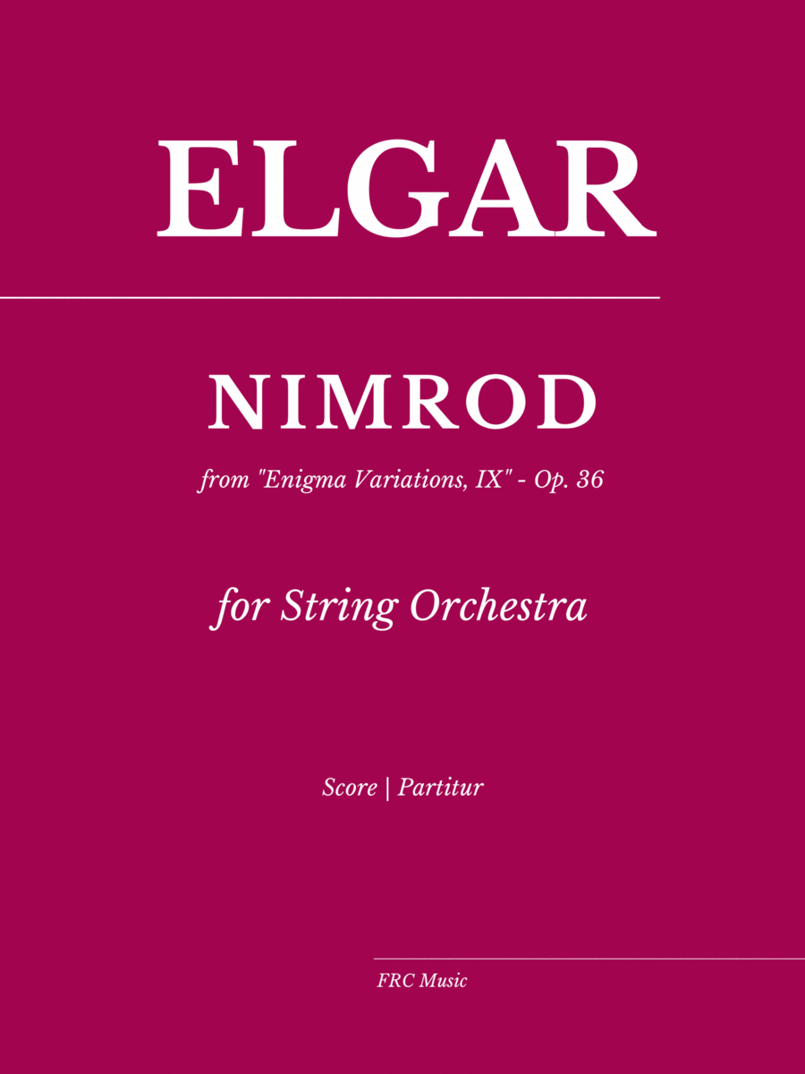 Elgar: NIMROD from 'Enigma Variations', n. IX, Op. 36 (for STRING ORCHESTRA) image number null