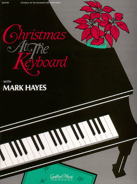 Christmas at the Keyboard with Mark Hayes