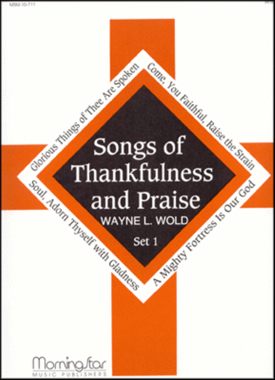 Songs of Thankfulness and Praise, Set 1