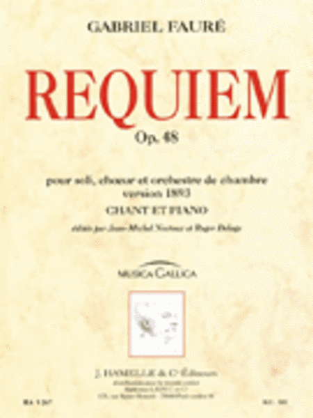 Gabriel Faure - Requiem Pour Soli, Ch?ur Et Orchestre De Chambre Op. 48 (version De 18