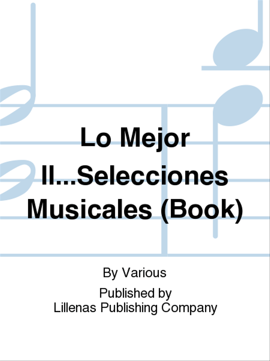 Lo Mejor II...Selecciones Musicales (Book)