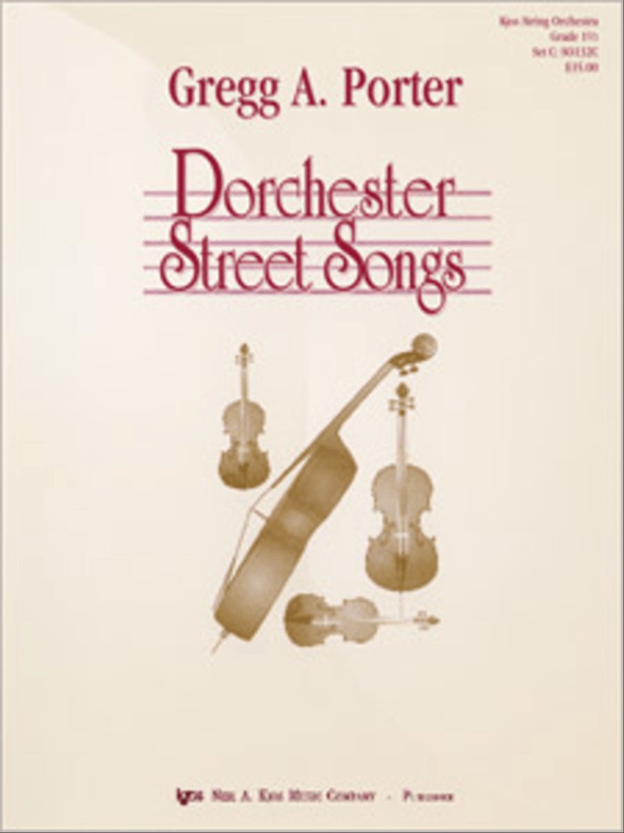 Dorchester Street Songs