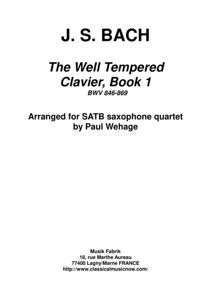 J. S. Bach: The Well-Tempered Clavier, Book 1 BWV 846-869 24 preludes and fugues arranged for SATB s