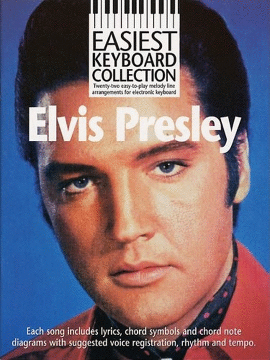 Easiest Keyboard Coll Elvis Presley