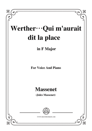 Book cover for Massenet-Werther…Qui m'aurait dit la place,from 'Werther',in F Major,for Voice and Piano