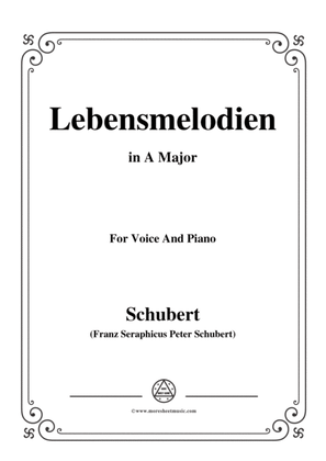 Schubert-Lebensmelodien in A Major,for voice and piano