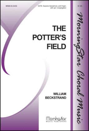 Book cover for The Potter's Field (Choral Score)