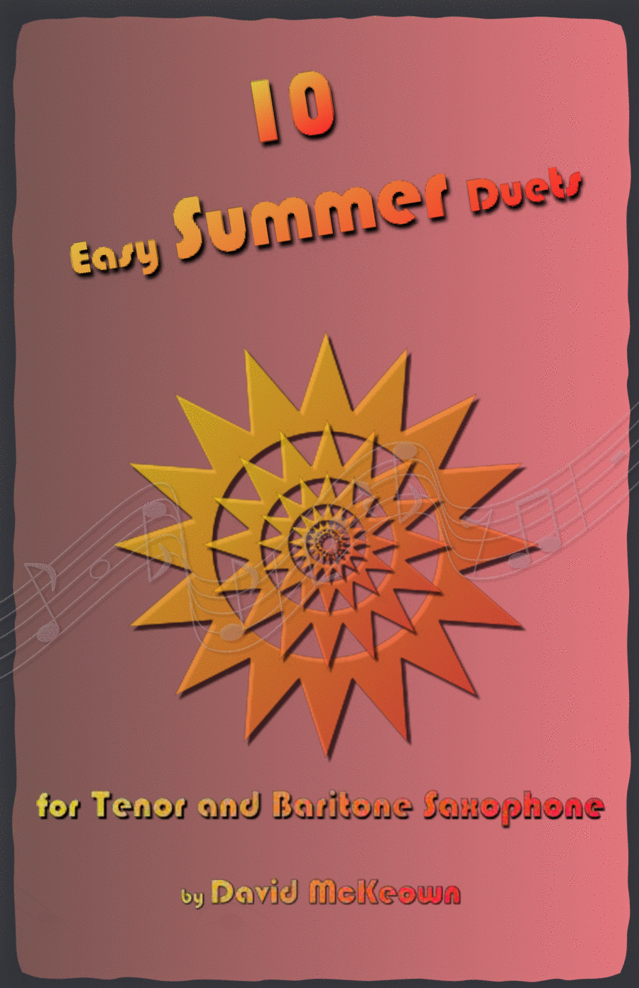 10 Easy Summer Duets for Tenor and Baritone Saxophone Woodwind Duet scores gallery preview page 1