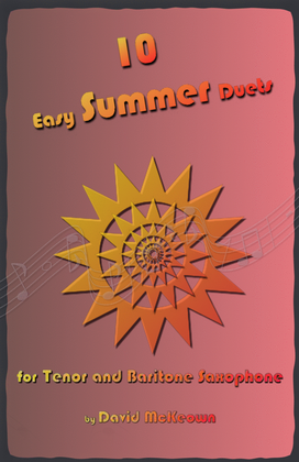 10 Easy Summer Duets for Tenor and Baritone Saxophone