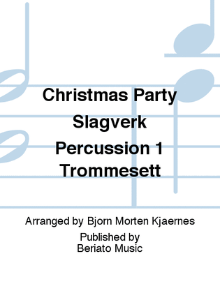 Christmas Party Slagverk Percussion 1 Trommesett