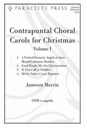 Contrapuntal Choral Christmas Carols Vol 1