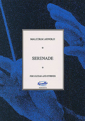 Book cover for Malcolm Arnold: Serenade For Guitar And Strings (Guitar/Piano)