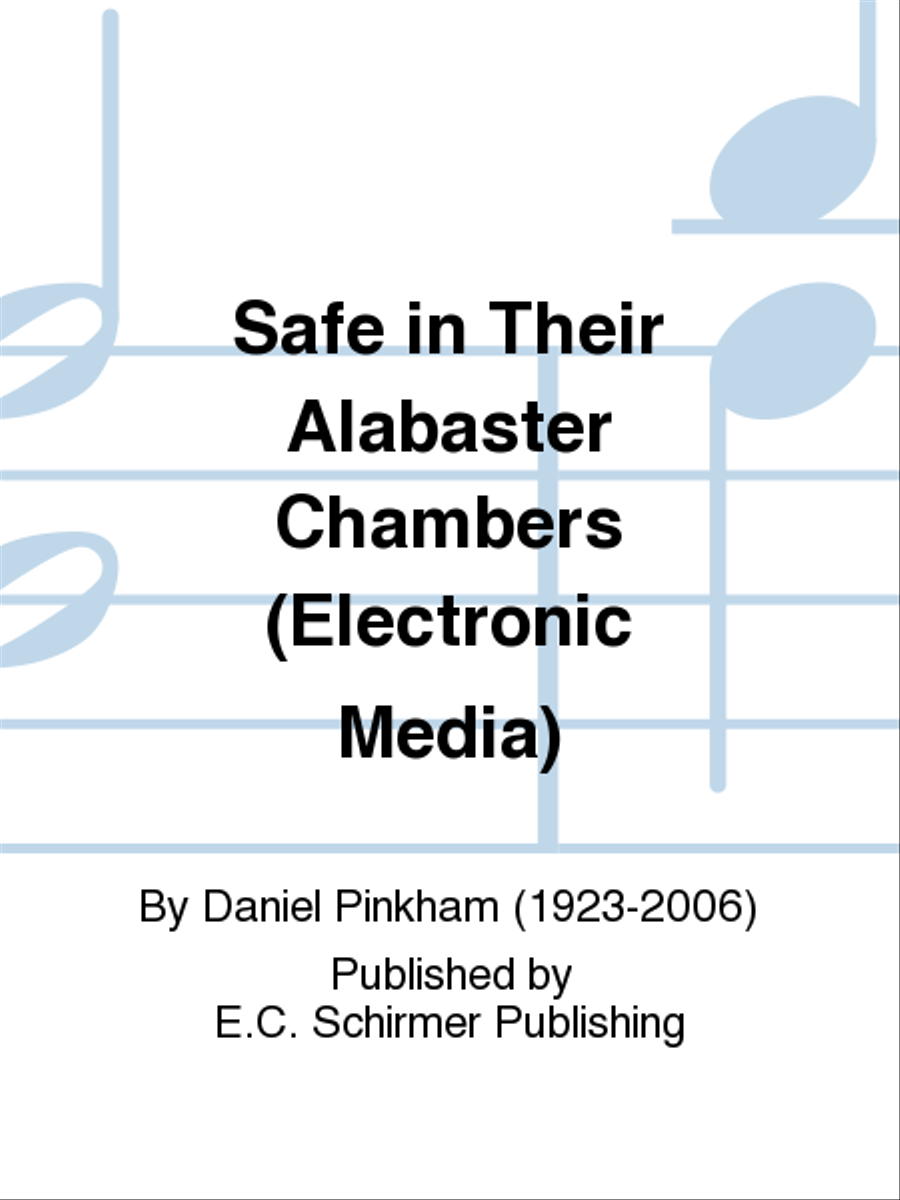 Safe in Their Alabaster Chambers (Electronic Media) Electronic Media scores gallery preview page 1