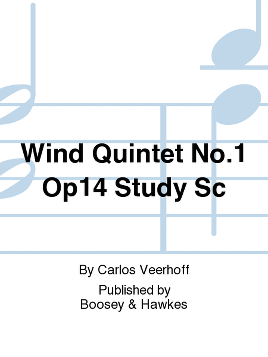 Wind Quintet No.1 Op14 Study Sc