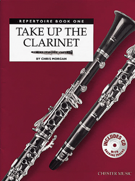 Chris Morgan: Take Up The Clarinet Repertoire Book One