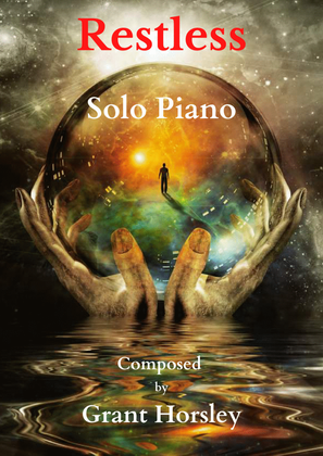 Book cover for "Restless" Original Piano Solo- Advanced Intermediate