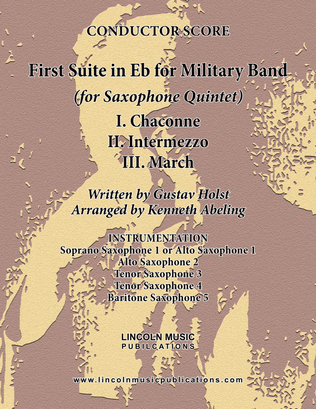 Book cover for Holst - First Suite for Military Band in Eb (for Saxophone Quintet SATTB or AATTB)