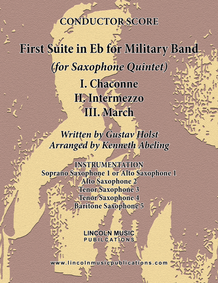 Holst - First Suite for Military Band in Eb (for Saxophone Quintet SATTB or AATTB) image number null