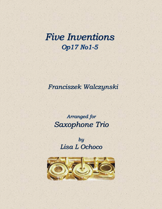 Book cover for Five Inventions Op17 No1-5 for Saxophone Trio