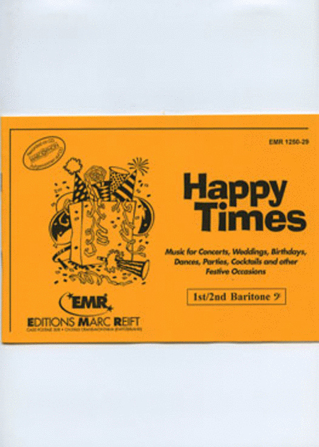 Happy Times - 1st/2nd Baritone BC