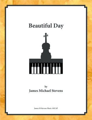 Beautiful Day - Violin & Piano