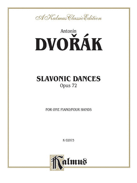 Antonin Dvorak: Slavonic Dances, Op. 72