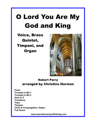Book cover for O Lord You Are My God and King – Voice, Brass Quintet, Timpani, and Organ