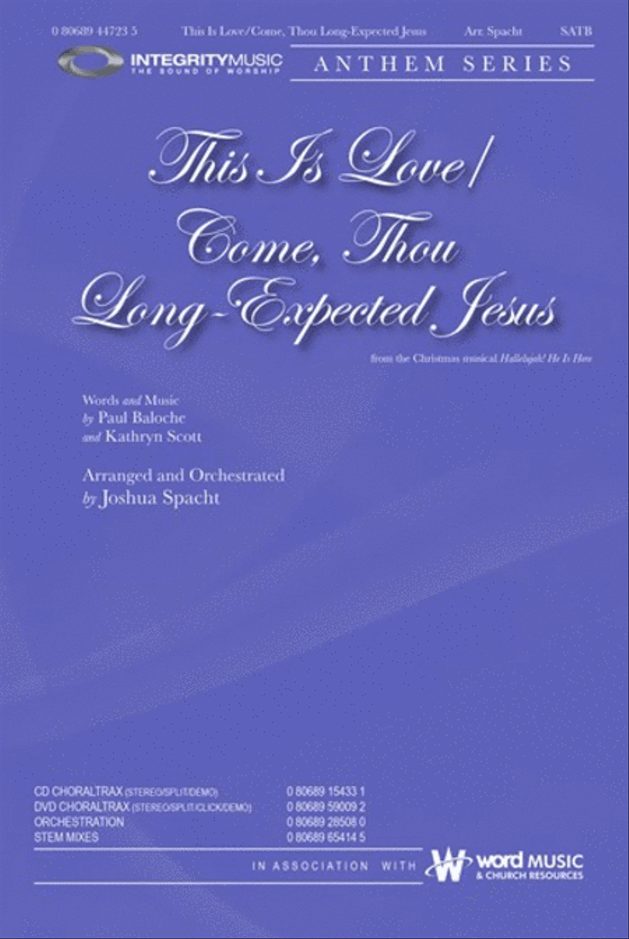 This Is Love/Come, Thou Long-Expected Jesus - Anthem Choir scores gallery preview page 1