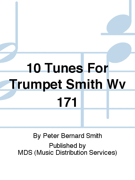 10 Tunes for Trumpet Smith WV 171